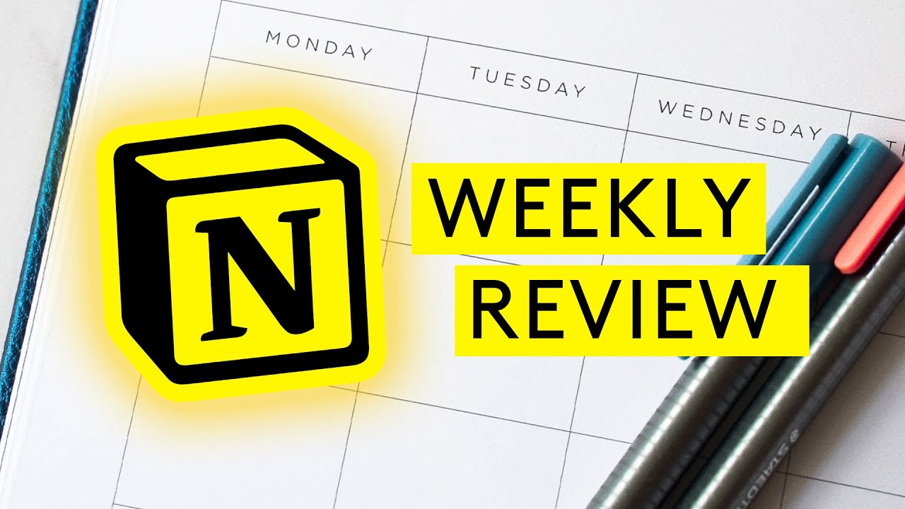 How to Weekly Review in Notion for Productivity