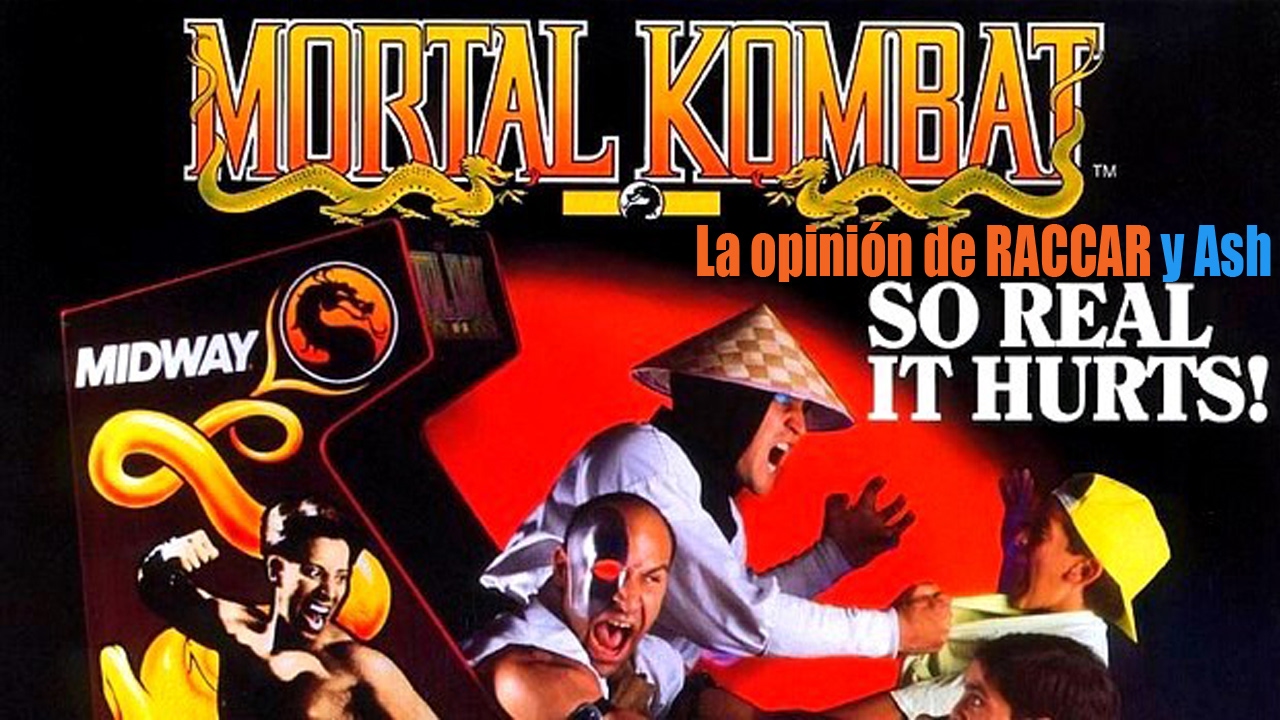 Mortal Kombat: tan real que duele - La opinión de RACCAR y Ash