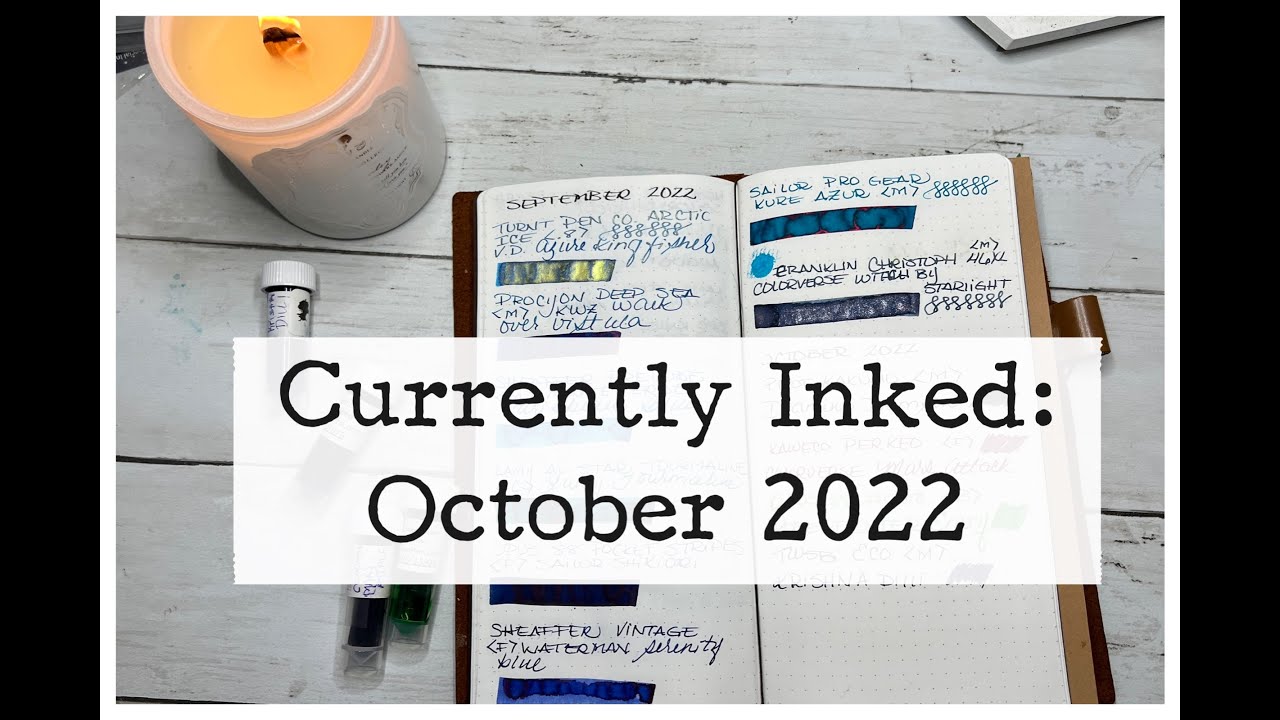 Currently Inked: October 2022