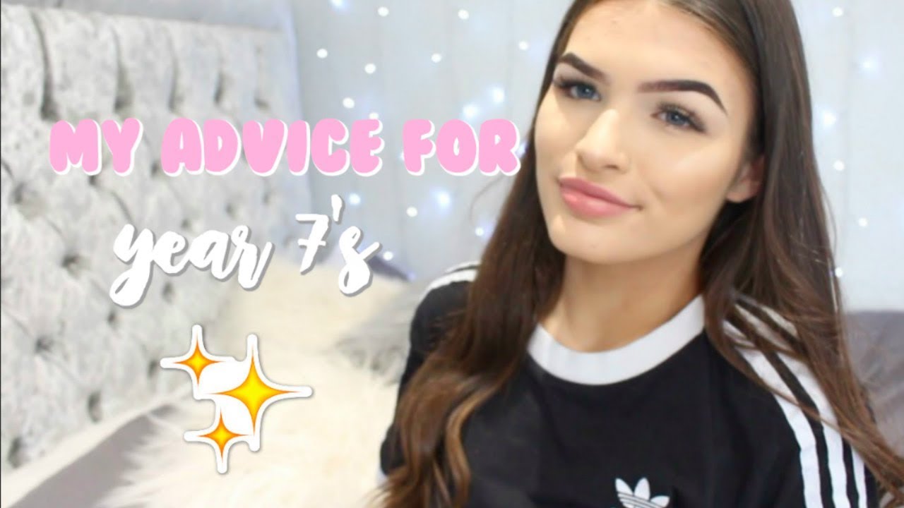MY ADVICE TO NEW YEAR 7's ♡