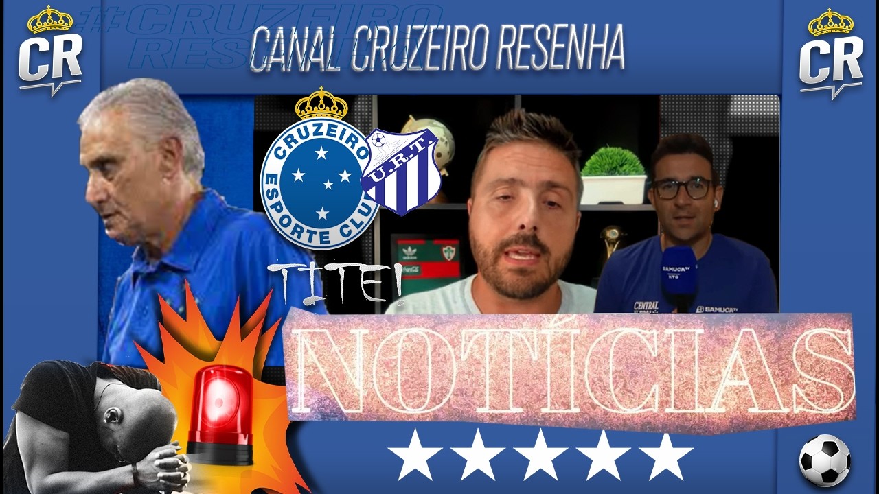 URGENTE: NOVIDADES  SOBRE  TITE e o CRUZEIRO que VOCÊ PRECISA SABER!