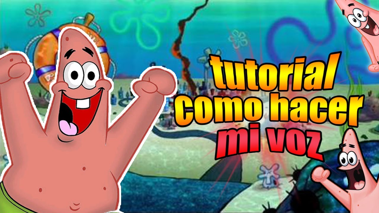 Como Hacer La Voz De Patricio Estrella - Doblaje Latino E Imitación - Bob Esponja