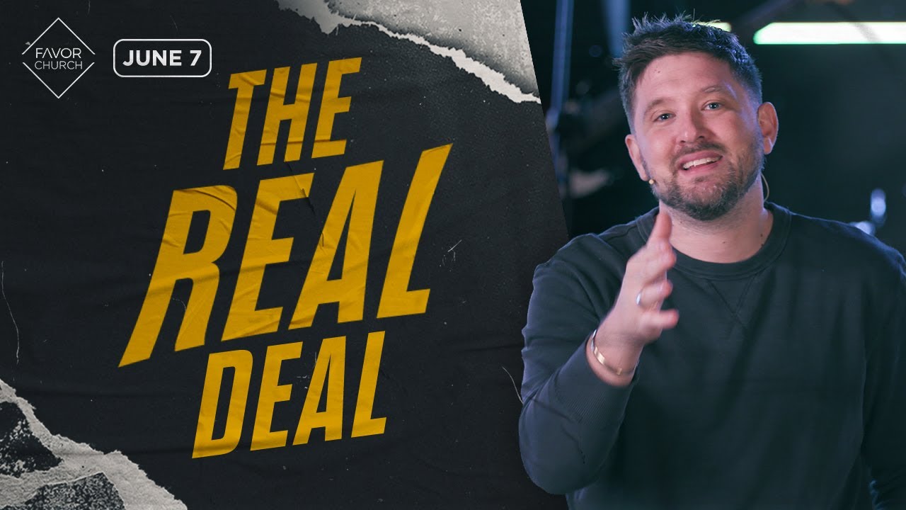 The Real Deal (James Aiton) // Favor Church