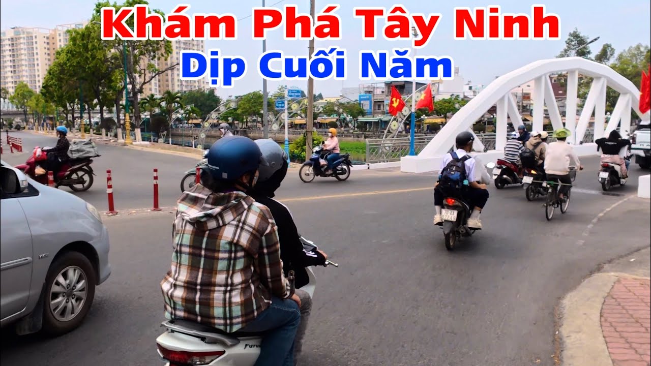 Khám phá tây ninh những ngày cuối năm xem cuộc sống bà con như thế nào nhé