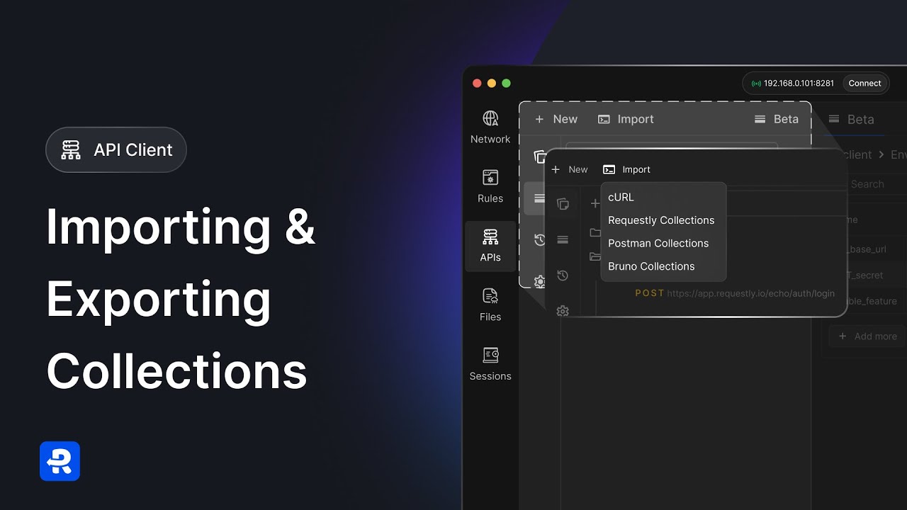 Importing & Exporting Collections and Environments