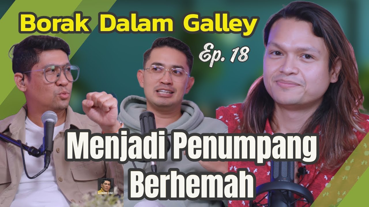 PODCAST Borak Dalam Galley Ep 18 Jadi Penumpang Berhemah dan Cabin Crew Yang Bagus Feat Atif Zul