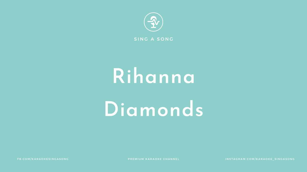 Rihanna - Diamonds (Karaoke/Instrumental)