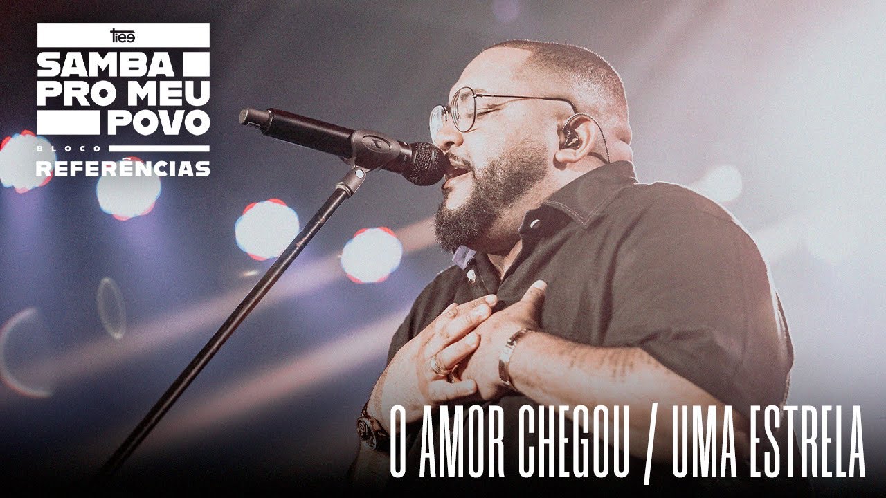 Tiee - O Amor Chegou / Uma Estrela (Ao Vivo - DVD Samba Pro Meu Povo)
