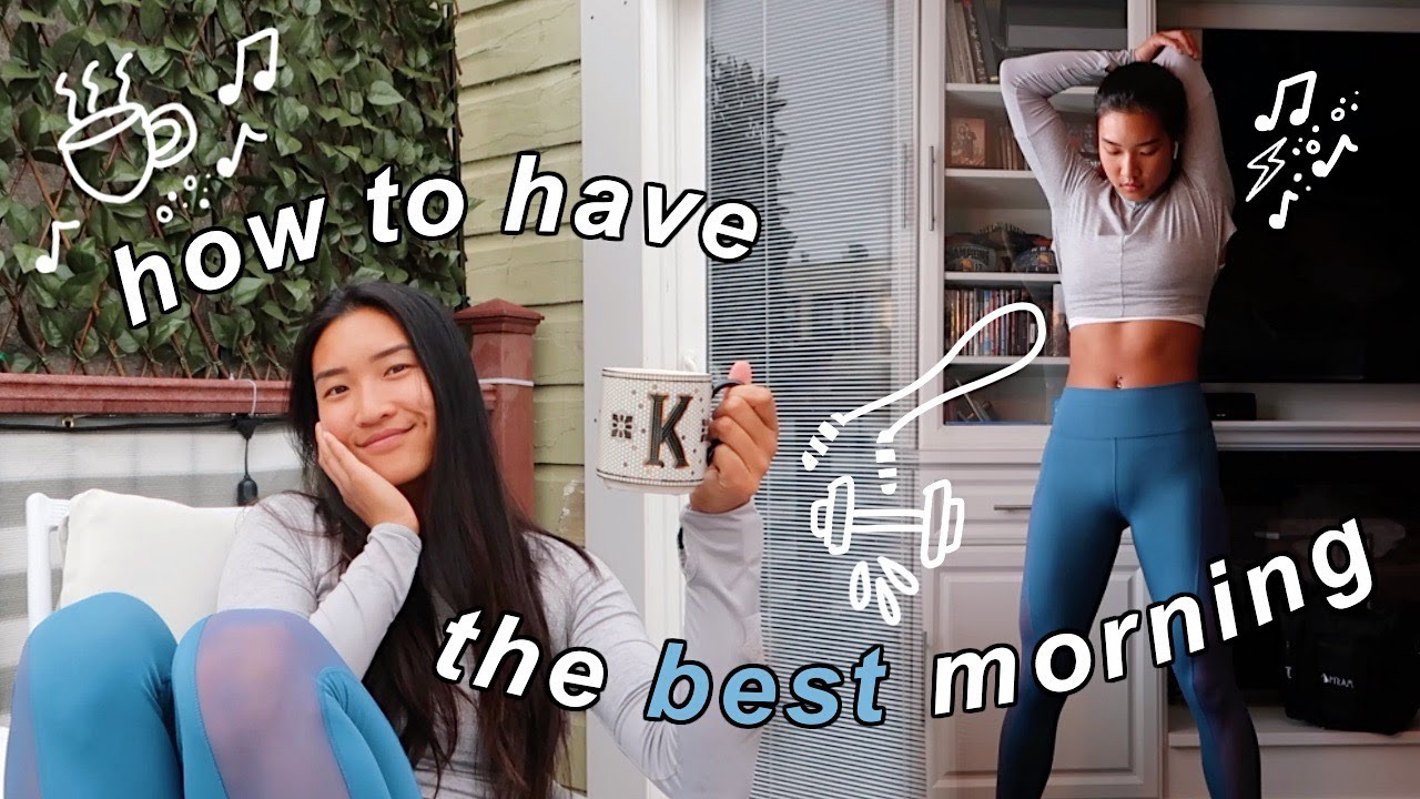 HOW TO HAVE THE BEST MORNING + Workout with Me!