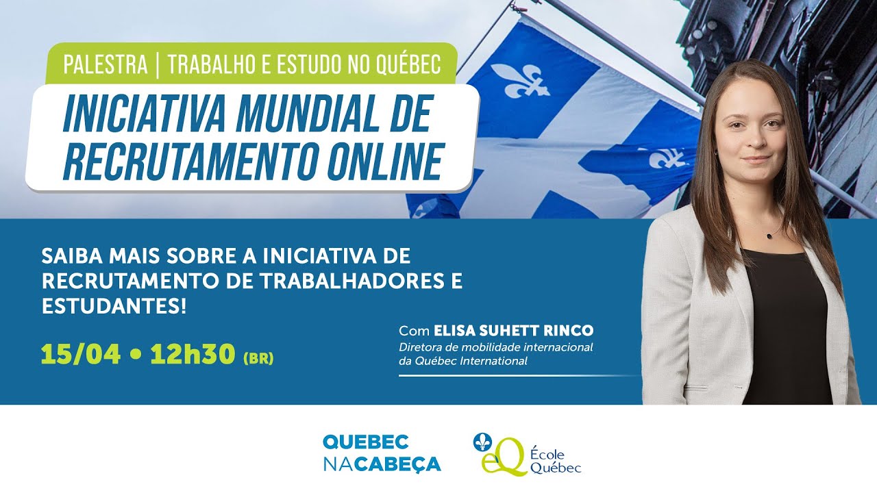 Québec | Iniciativa mundial de recrutamento online