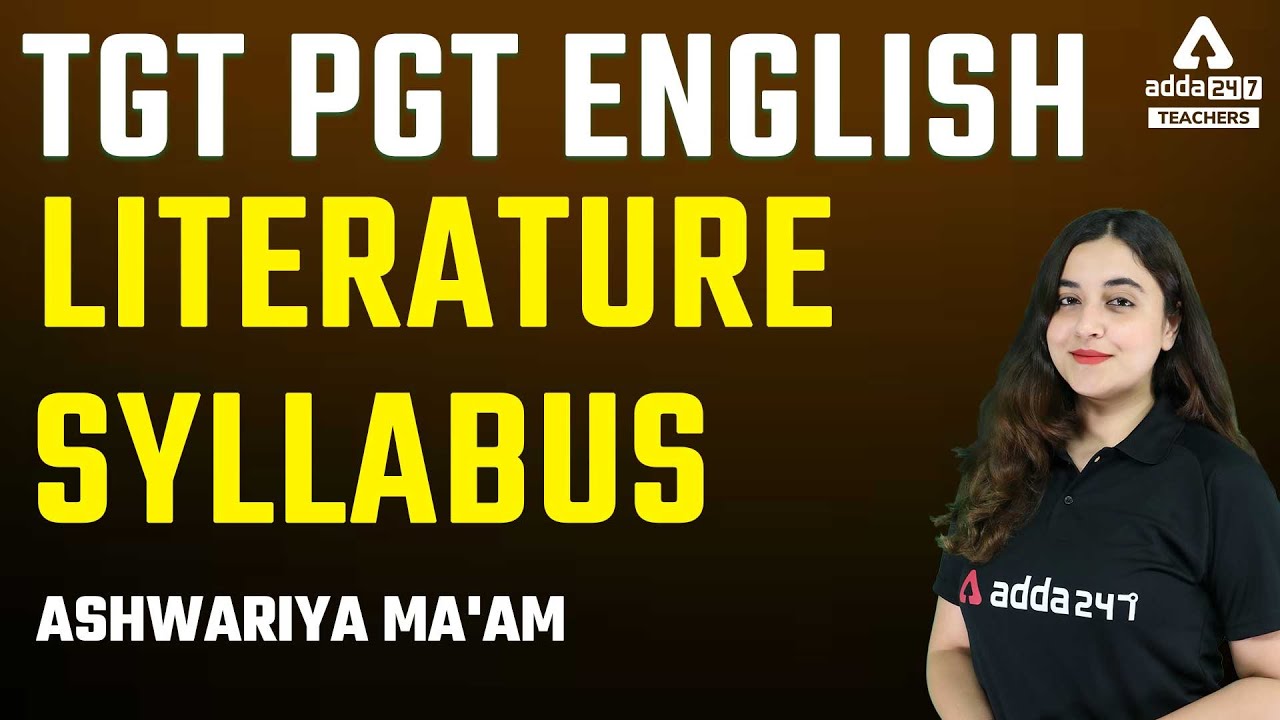 UP TGT/PGT 2022 | English Literature Syllabus | By Ashwariya Puri
