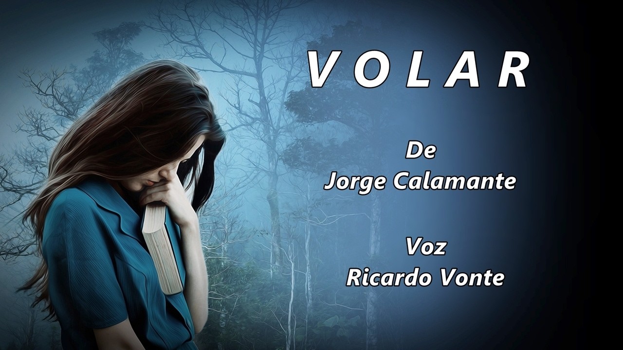 VOLAR - De Jorge Calamante - Voz: Ricardo Vonte