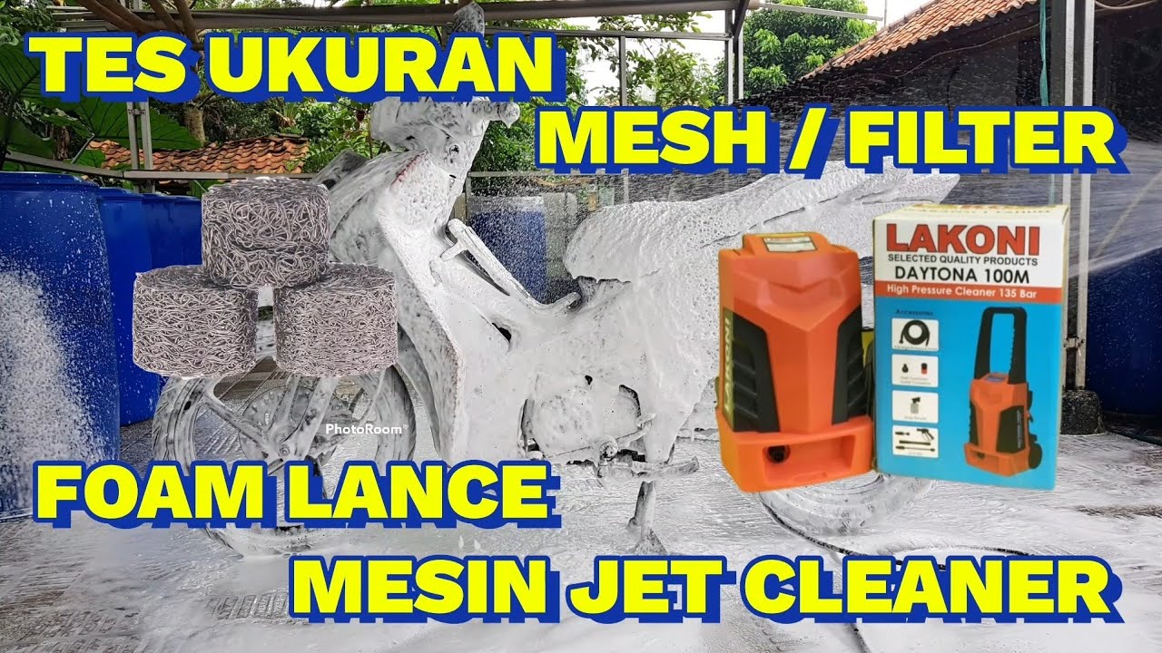 MESH FOAM LANCE | PENGARUH BERAT FILTER / MESH TABUNG SALJU PADA MESIN JET CLEANER