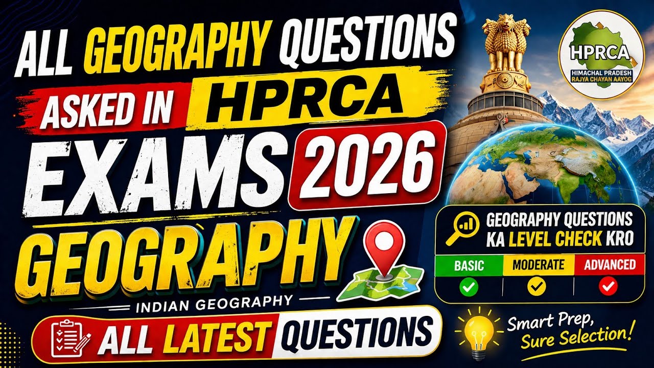 All Geography Questions asked in HPRCA Exams 2026 | All Latest Questions | Indian Geography | HPRCA