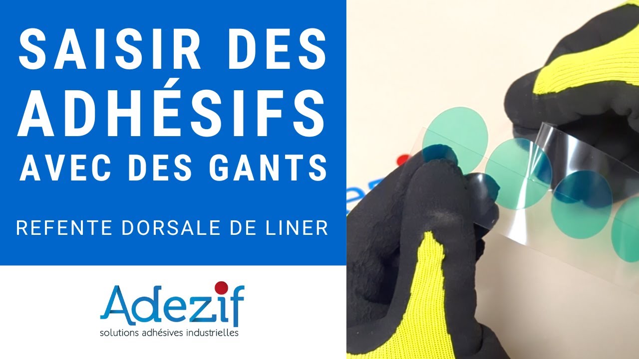 Manipulez facilement vos adhésifs avec des gants ! [Refente dorsale de liner]