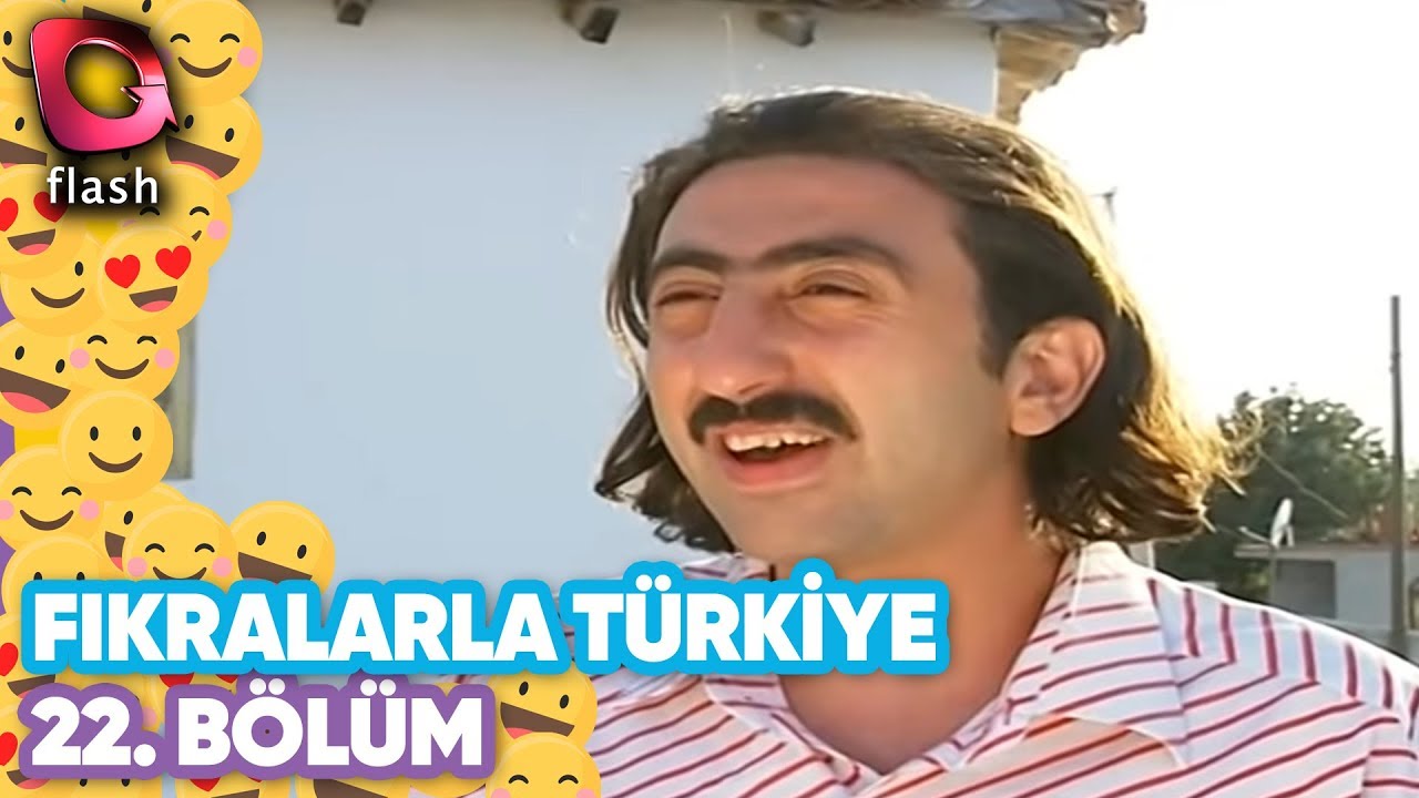 Fıkralarla Türkiye 22.Bölüm - Flash Tv