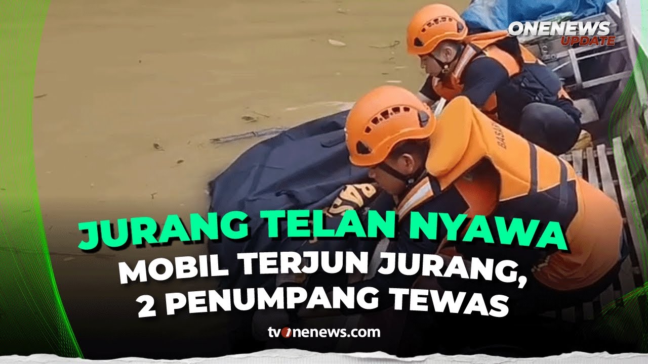 Dua Nyawa Melayang! Mobil Terjun ke Jurang 30 Meter dan Terseret Arus Deras | OneNews Update