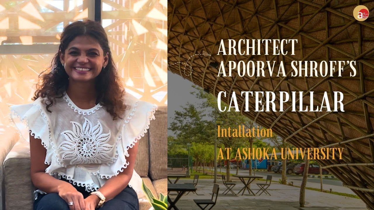 The Hungry Caterpillar: A Landmark in Bamboo Architecture at Ashoka University