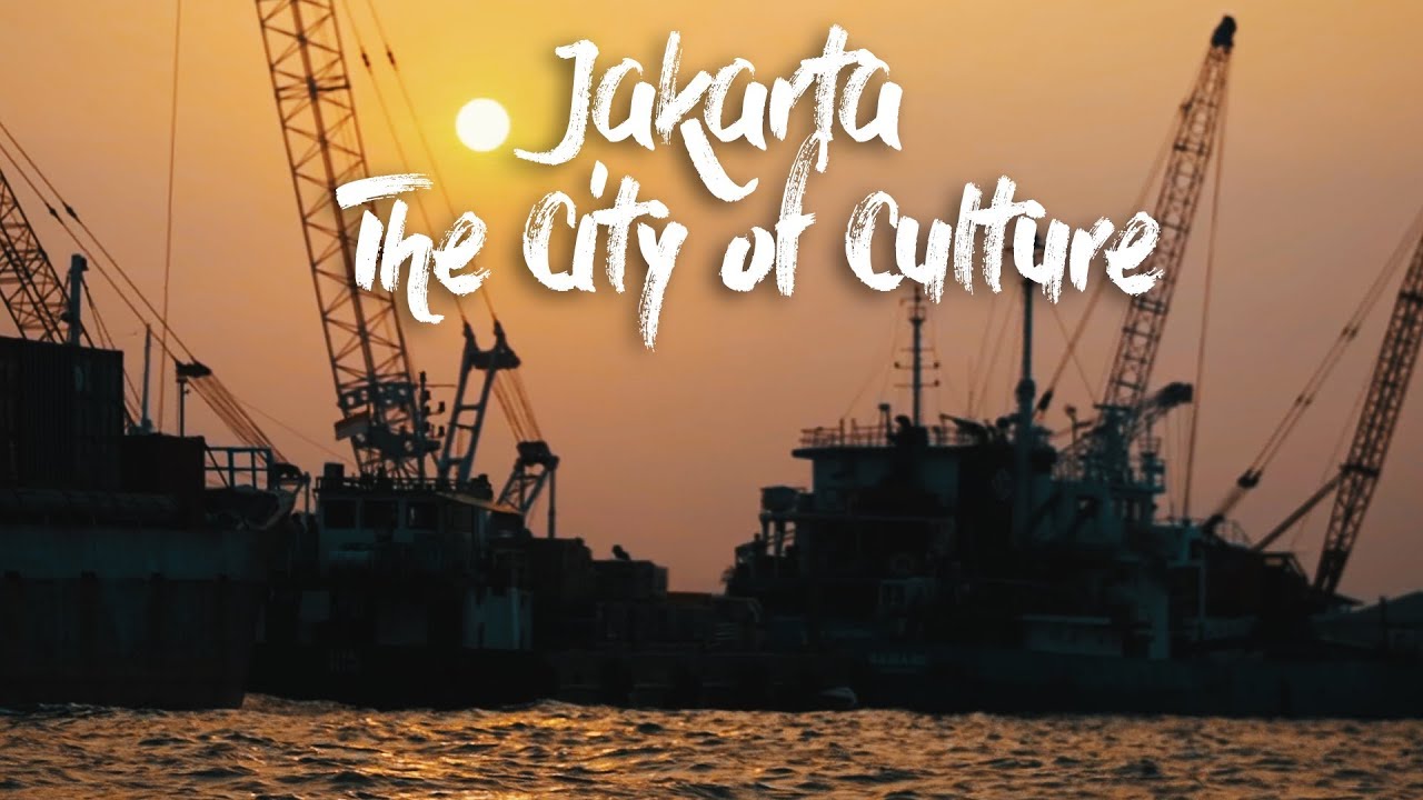 Jakarta, the City of Culture