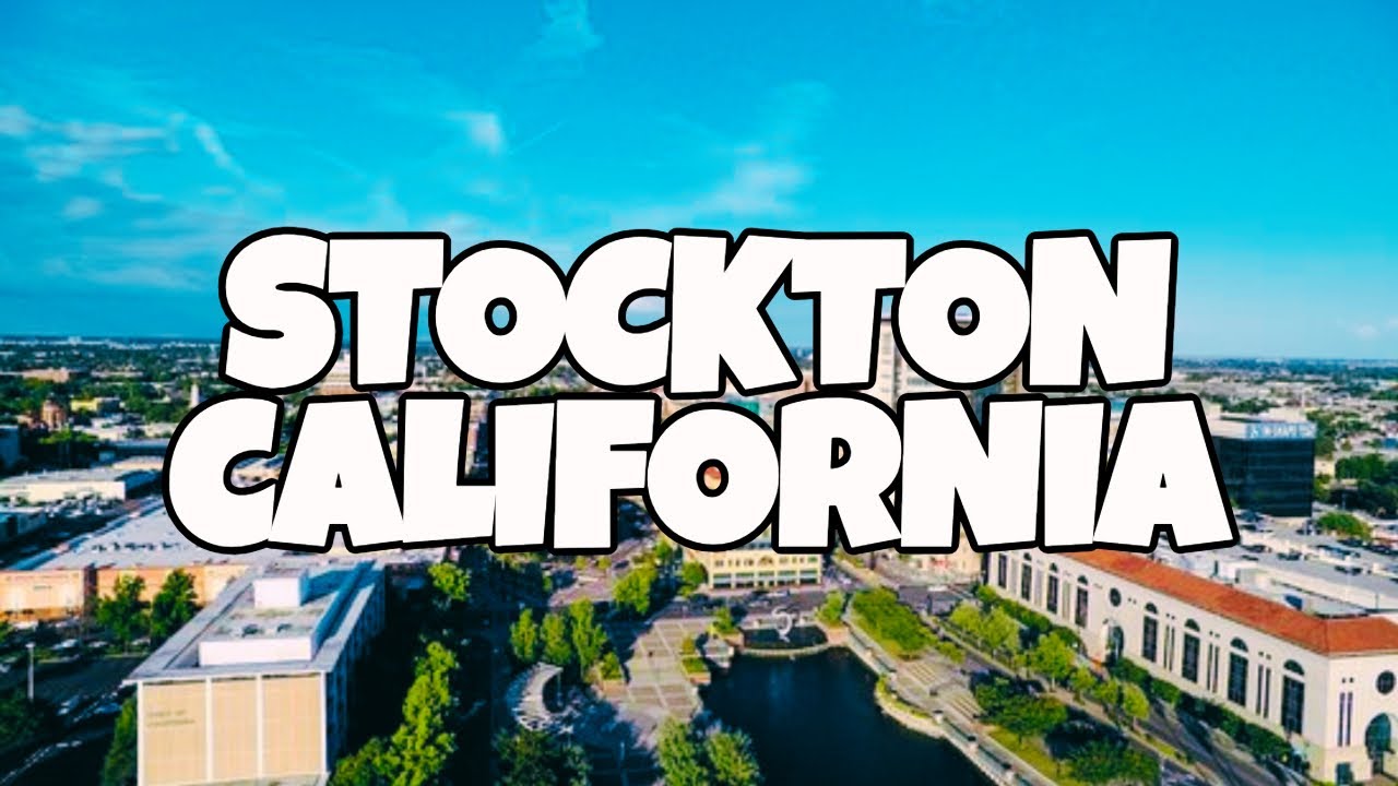 Best Things To Do in Stockton California