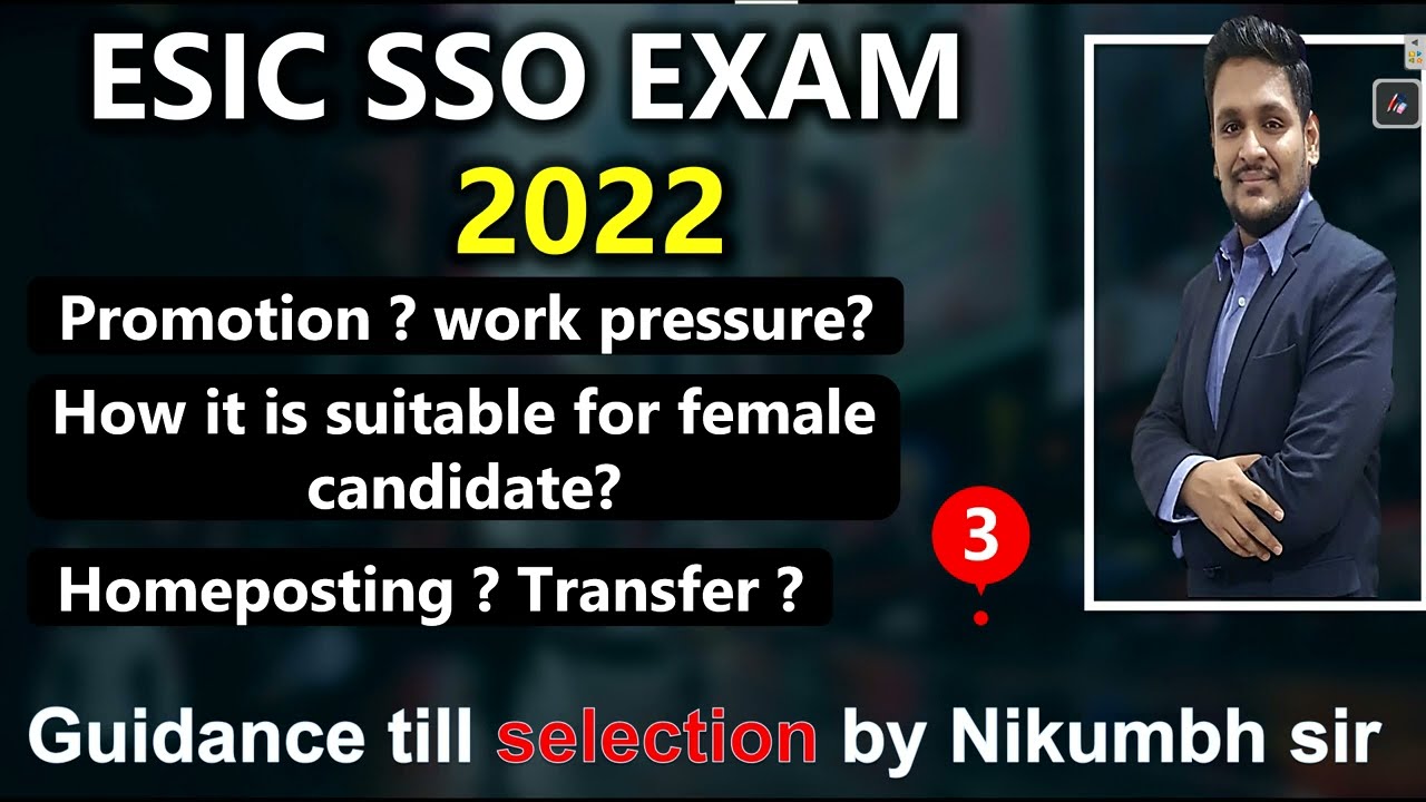 ESIC SSO JOB PROFILE , WORK PRESSURE , TRANSFER & ALL OTHER DETAILS (2022)