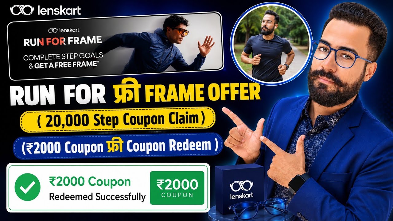 Lenskart Run For Frame Offer! Lenskart New ₹2000 फ्री Frame Offer! lenskart 20000 steps offer Claim!