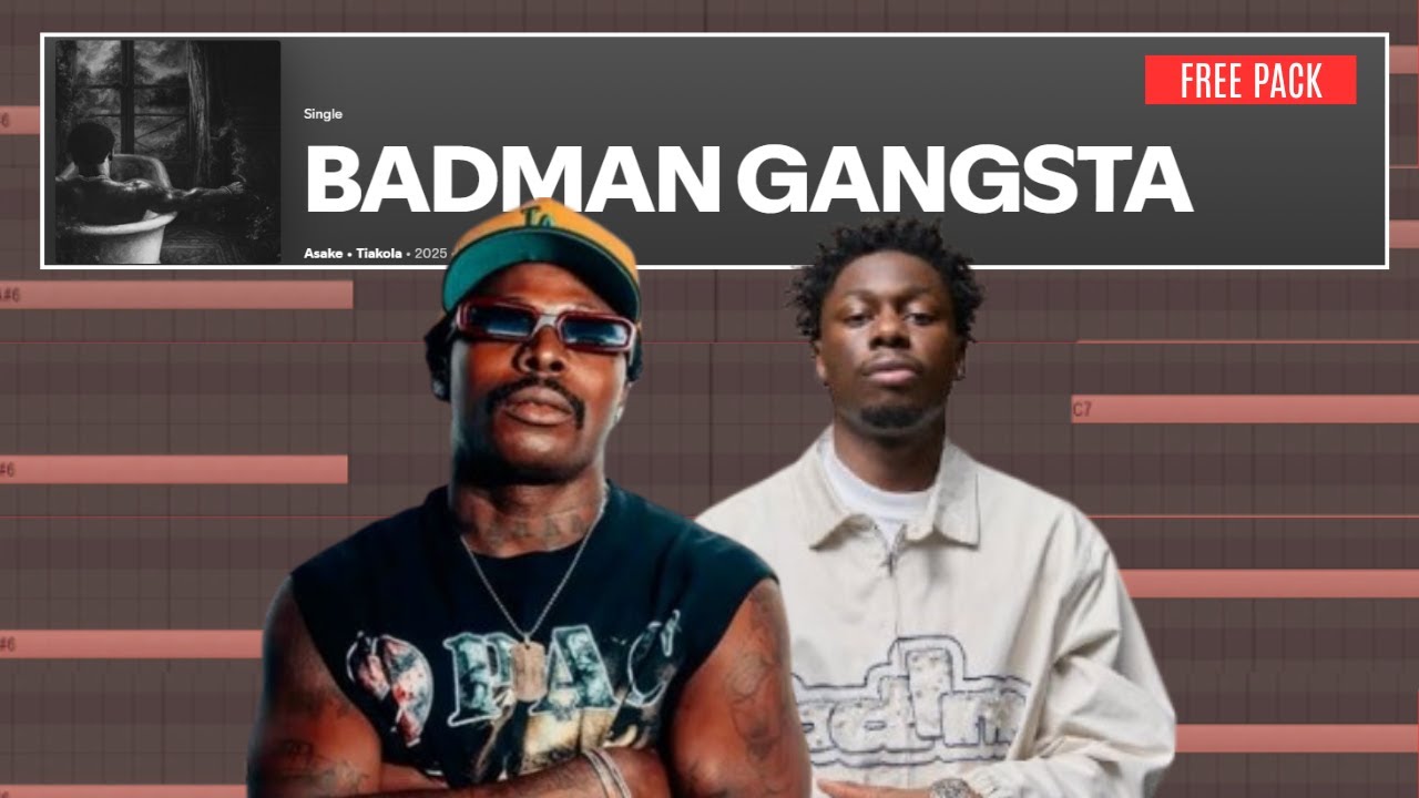 ASAKE - BADMAN GANGSTA (FL Studio Remake | FLP)