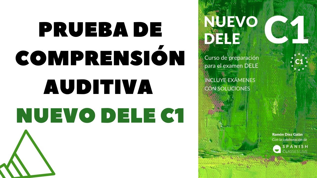 Prueba de Comprensión Auditiva NUEVO DELE C1.