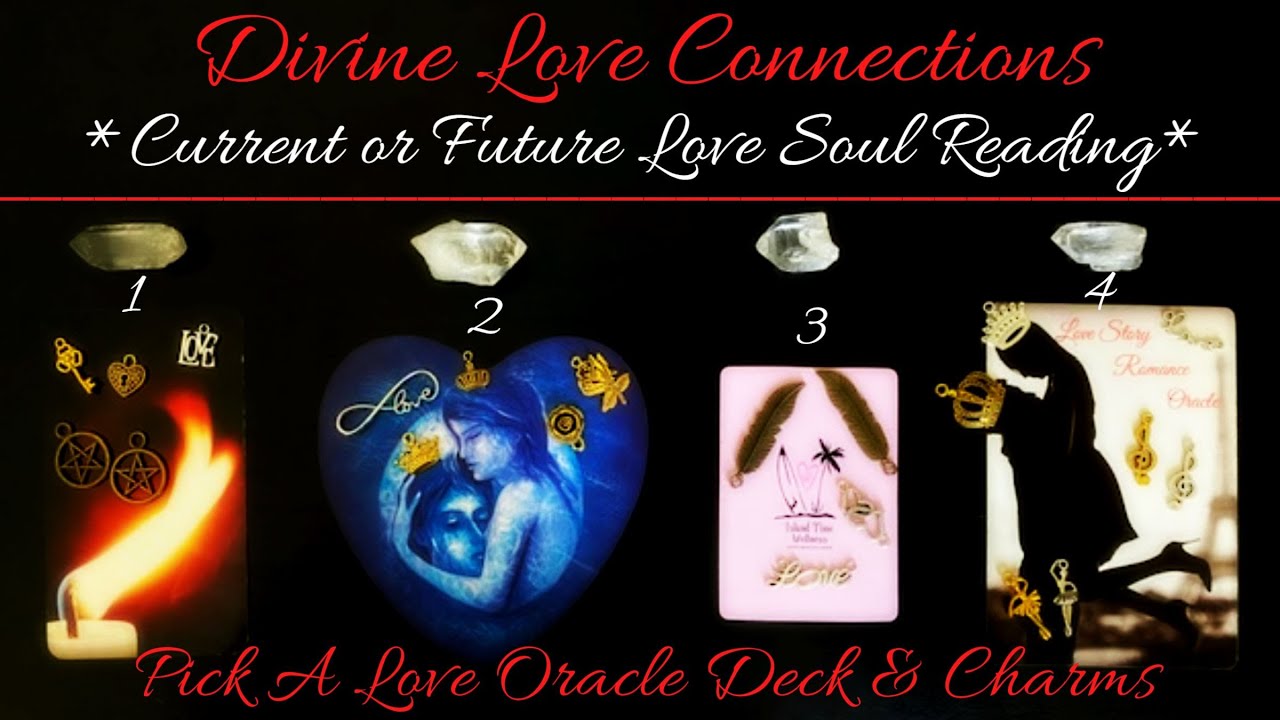 💖Pick A Love Deck💖 Divine Love Connections ~ Deep Soul Love Reading/Current or Future Love