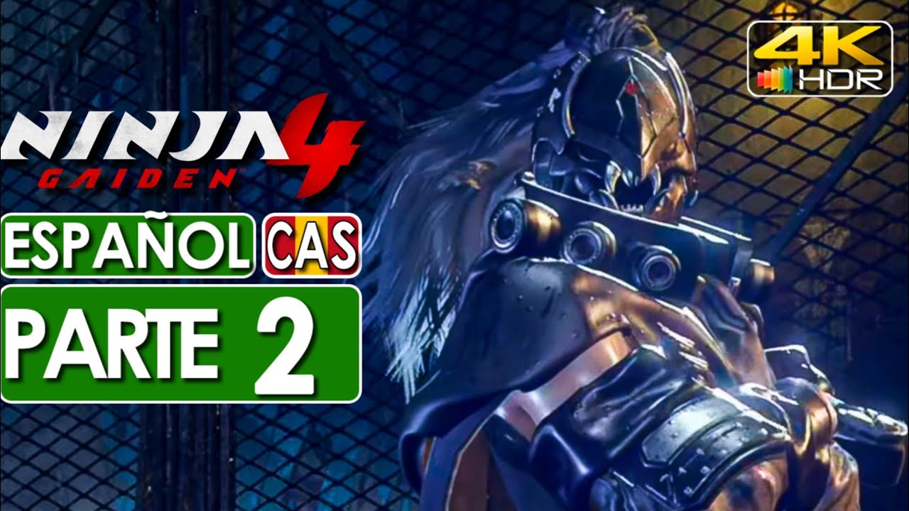 Ninja Gaiden 4 Gameplay Espa&ntilde;ol Campa&ntilde;a Parte 2 (4K HDR) 🕹️ SIN COMENTARIOS