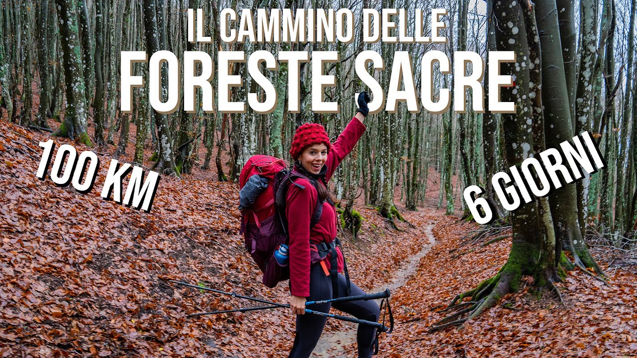 Camminare 100 km nelle FORESTE SACRE italiane: la nostra avventura EPICA! | Cammini