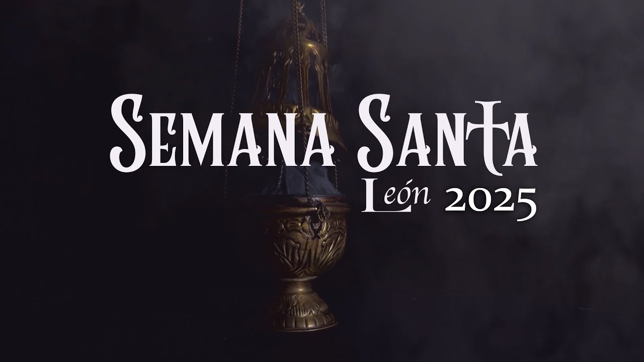 PROCESIONES MIÉRCOLES SANTO | LEÓN | (16/04/25)