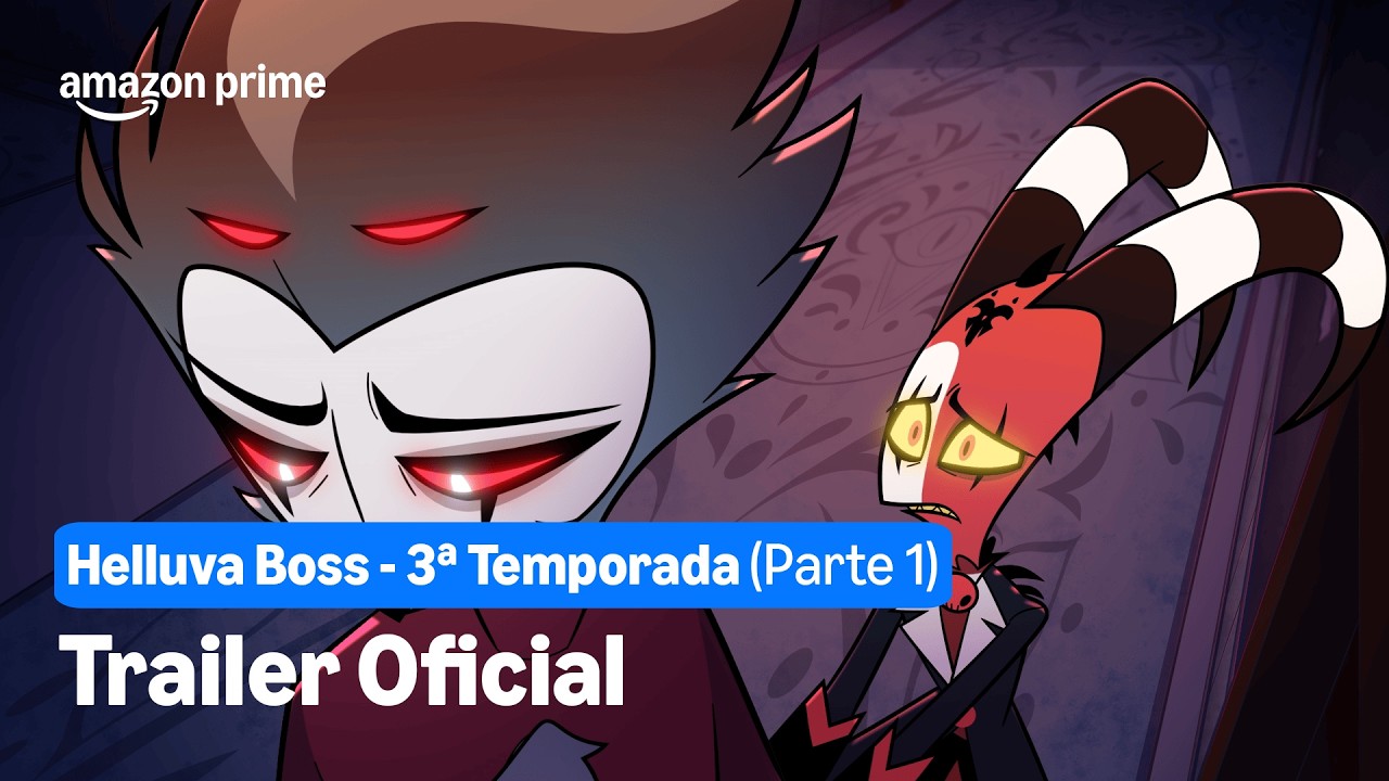 Helluva Boss 3&ordf; Temporada (Parte 1) &ndash; Trailer Oficial | Prime Video
