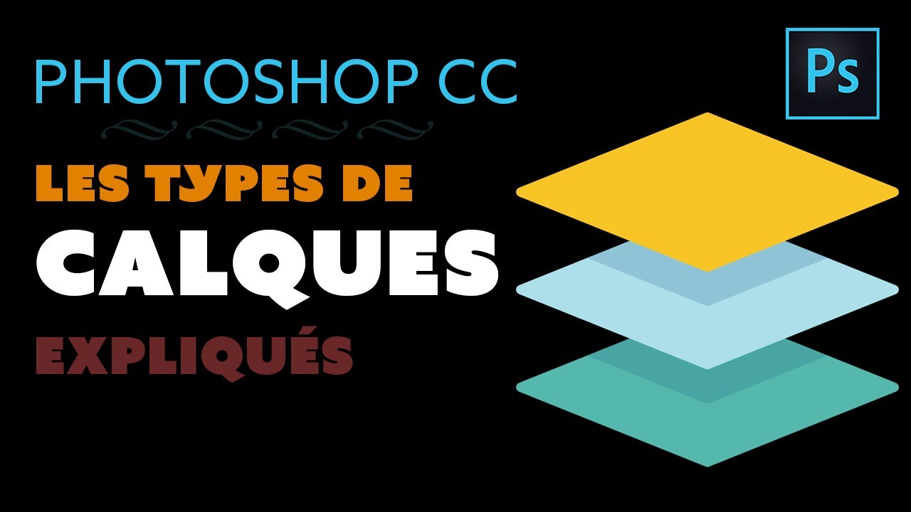 Les types de calques dans Photoshop CC
