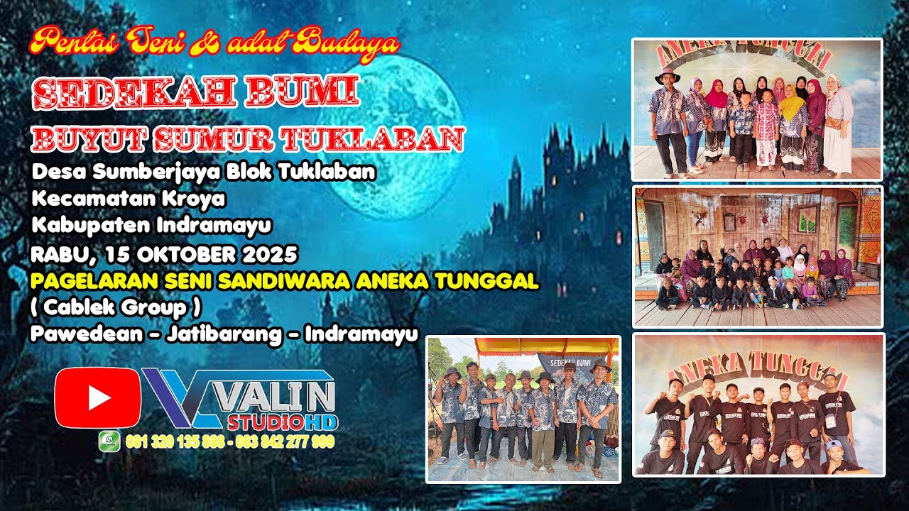 🔴 LIVE Sandiwara ANEKA TUNGGAL  //Sedekah Bumi Buyut Sumur Tuklaban ||  Selasa 15 Oktober