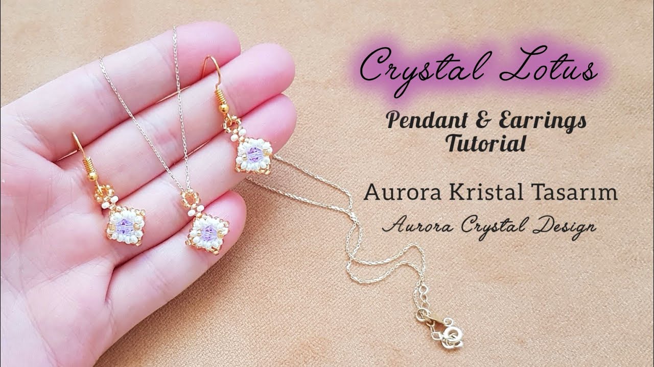 Kristal küpe ve kolye ucu yapımı. Lotus earrings pendant making with crystal, pearl and seed beads.