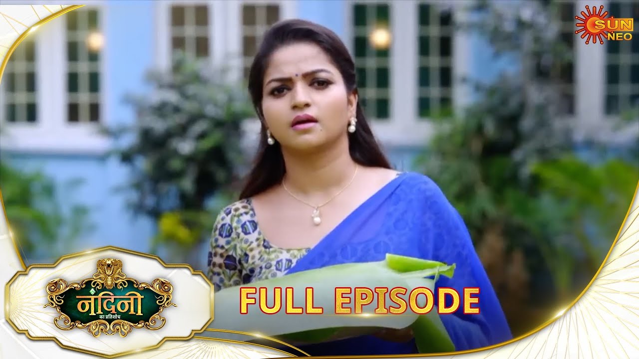 Nandini Ka Pratishod - Full Episode | Ep No - 02 | Sun neo serial