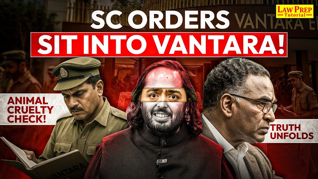 SC Orders SIT Inquiry Into Affairs Of Vantara Wildlife Centre | Complete Explanation | By Karan Sir