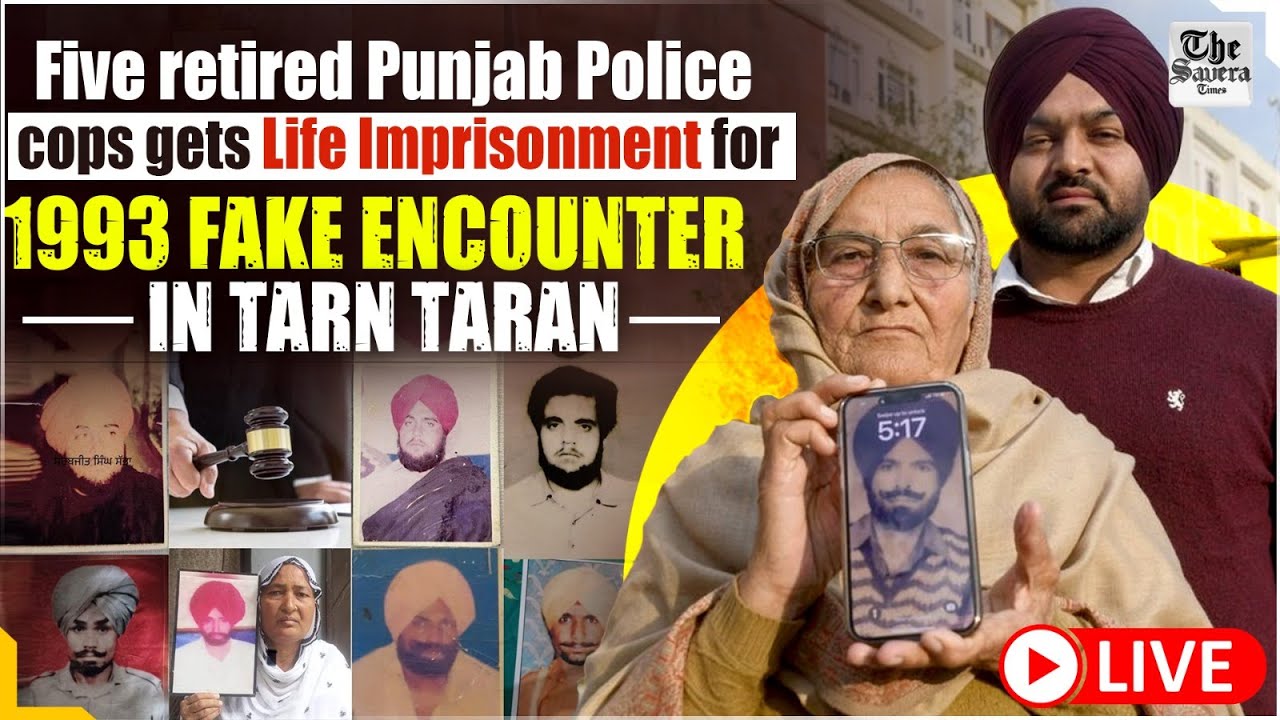 [LIVE] Five retired Punjab Police cops gets life imprisonment for 1993 fake encounter in Tarn Taran