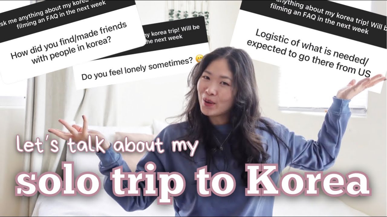 solo travel in korea 🇰🇷 FAQ | solo female travel tips