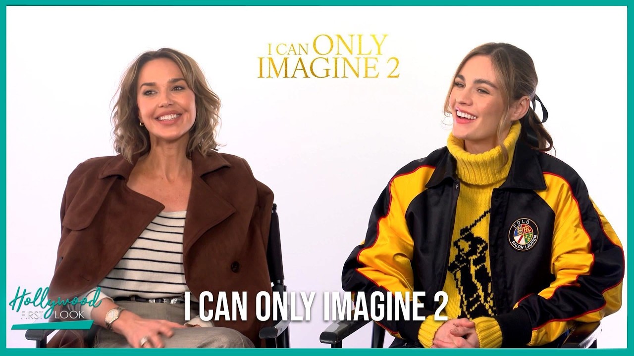Arielle Kebbel and Sophie Skelton from I Can Only Imagine 2 on grief and gratitude | 2026