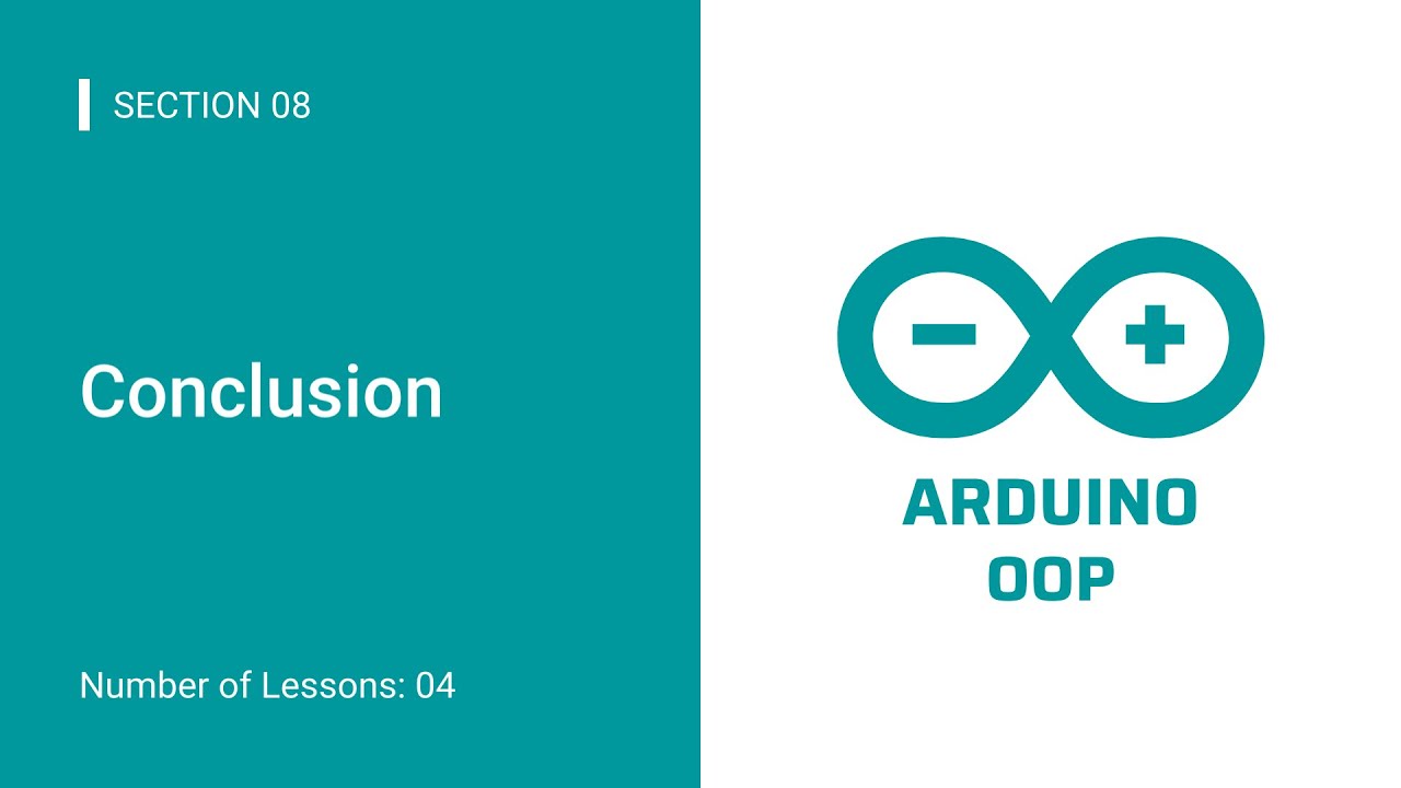 Arduino OOP: 08.Conclusion