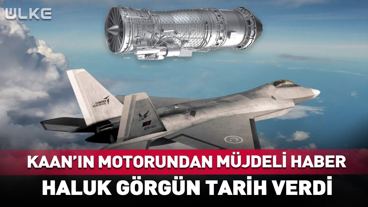KAAN'IN Motorundan Müjdeli Haber