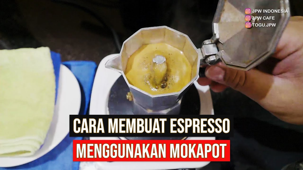 CARA MEMBUAT ESPRESSO MENGGUNAKAN MOKAPOT