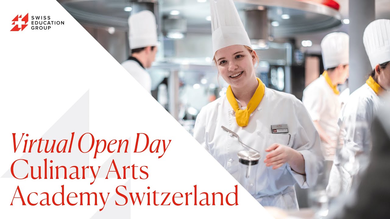 Culinary Arts Academy Switzerland - Virtual Open Day