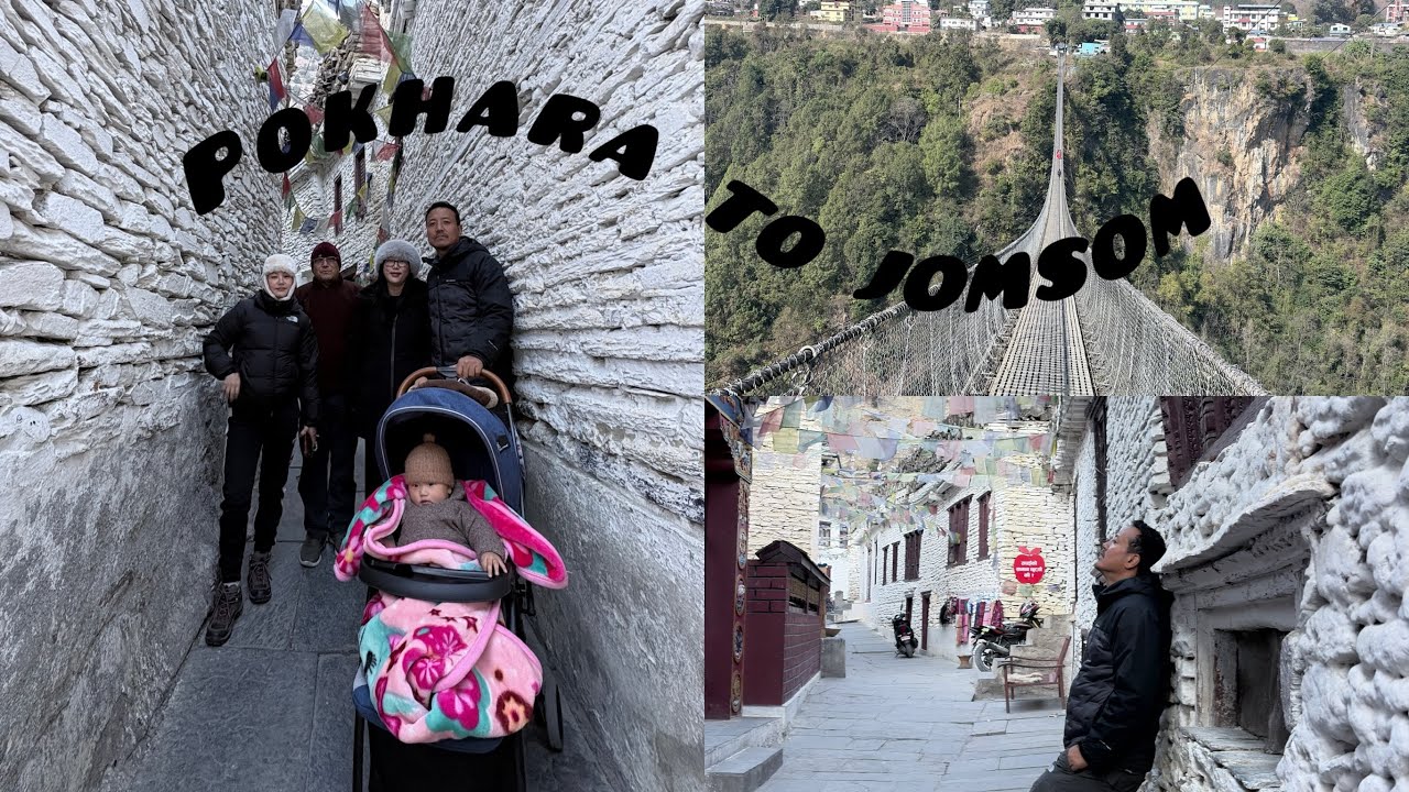 Pokhara to jomsom,Nepal Family Road Trip .