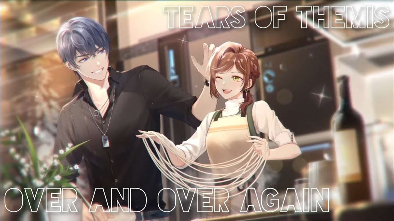 Tears Of Themis AMV/GMV || Over And Over Again - Nico Collins || (READ DESC)