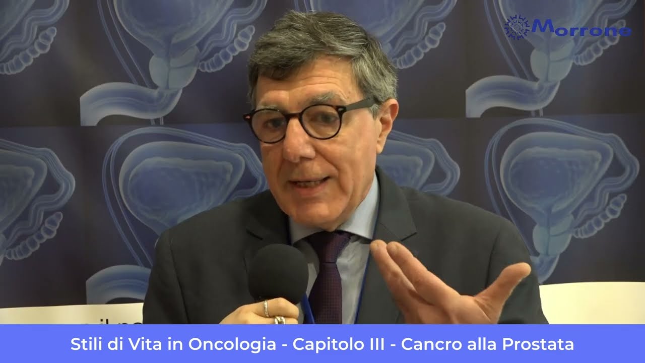Stili di Vita in Oncologia - Cancro alla Prostata - Intervista al Prof. Maurizio Muscaritoli