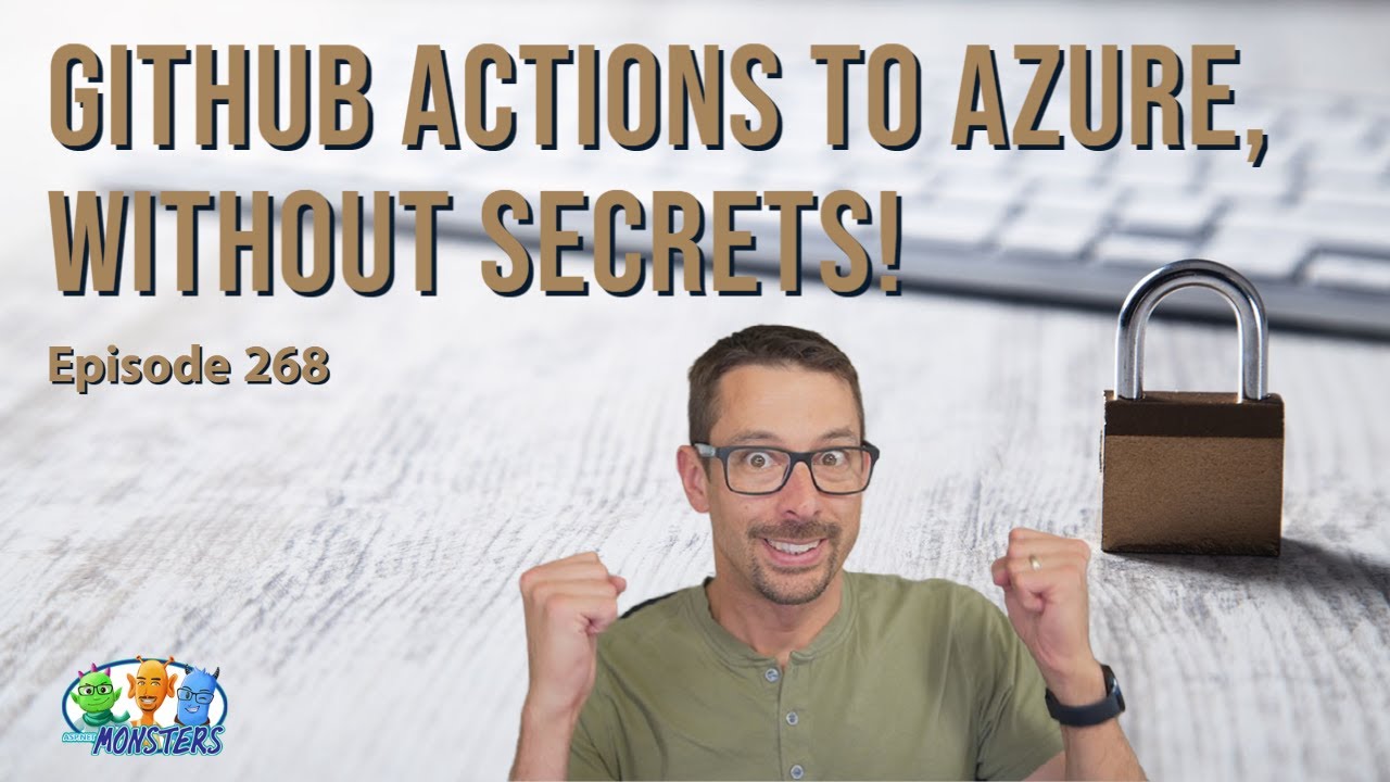 GitHub Actions to Azure, without secrets! (#268)