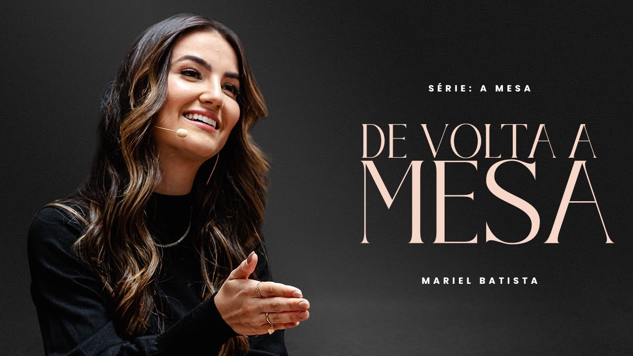 De Volta a Mesa | Mariel Batista
